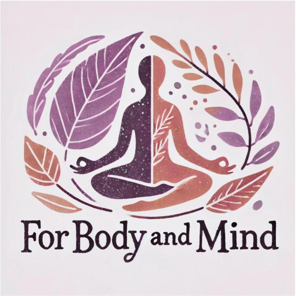 For body and mind